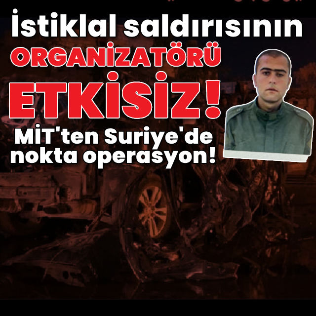 İstiklal saldırısının organizatörü etkisiz!