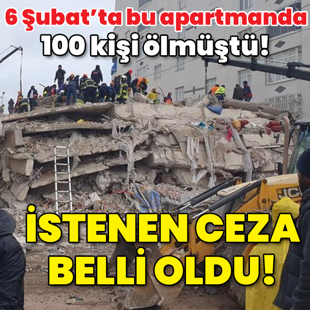 6 Şubat'ta Hisami Apartmanı'nda 100 kişi ölmüştü! İşte istenen cezalar!