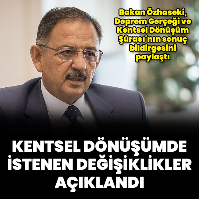 Kentsel dönüşümde istenen değişiklikler açıklandı