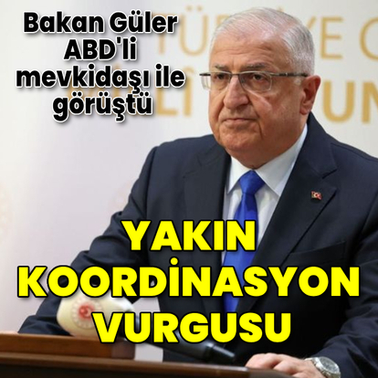 Bakan Güler, ABD'li mevkidaşı ile görüştü