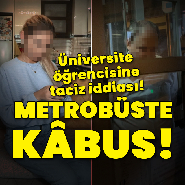 Metrobüste üniversite öğrencisine taciz iddiası!