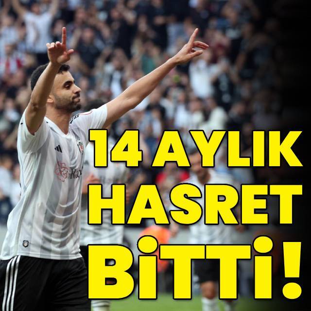 14 aylık hasret bitti!