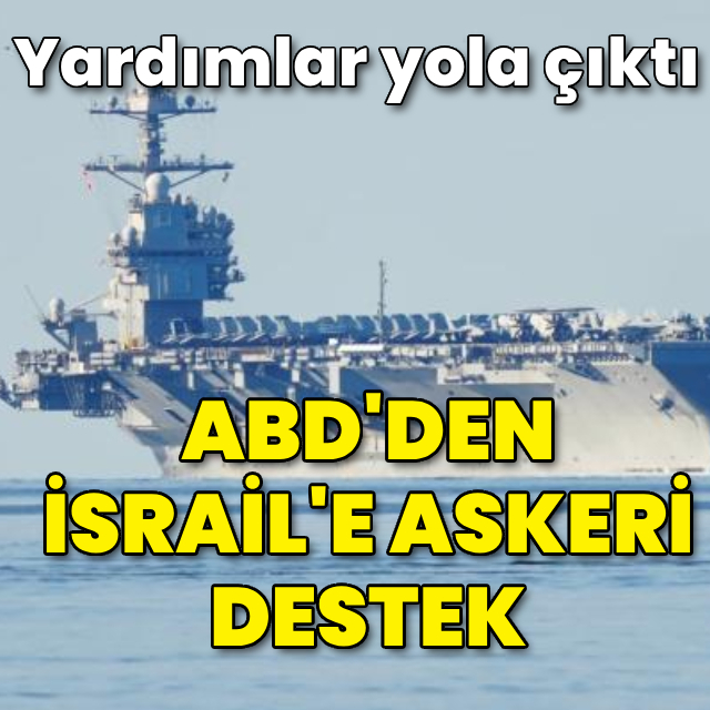 ABD'den İsrail'e askeri destek