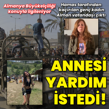 Hamas tarafından kaçırılan kadın Alman vatandaşı çıktı