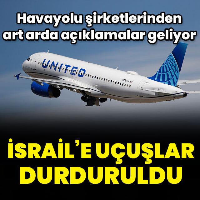 İsrail'e uçuşlar durduruldu