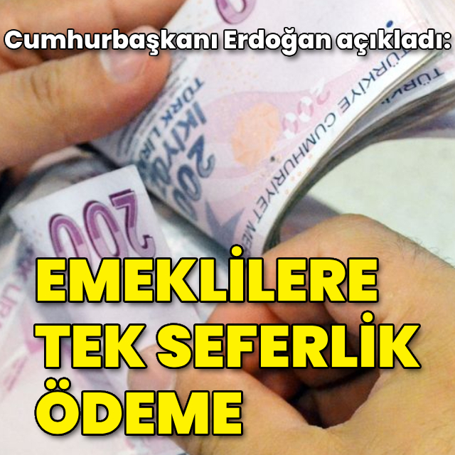 Cumhurbaşkanı Erdoğan'dan emeklilere 5 bin lira açıklaması