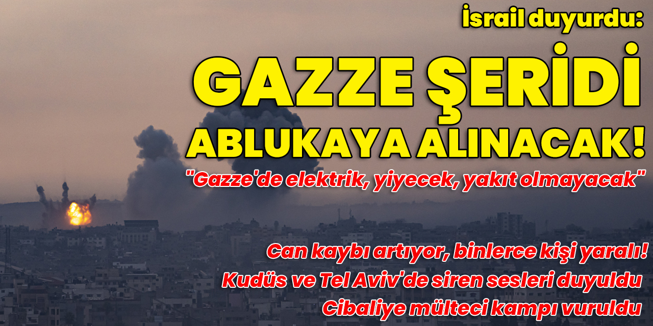 İsrail: Gazze ablukaya alınacak