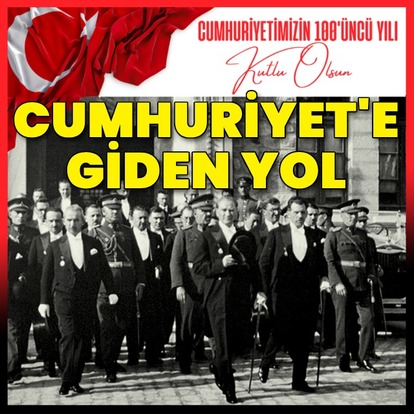 Cumhuriyete giden yol