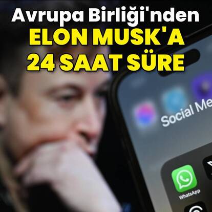 AB'den Musk'a 24 saat süre