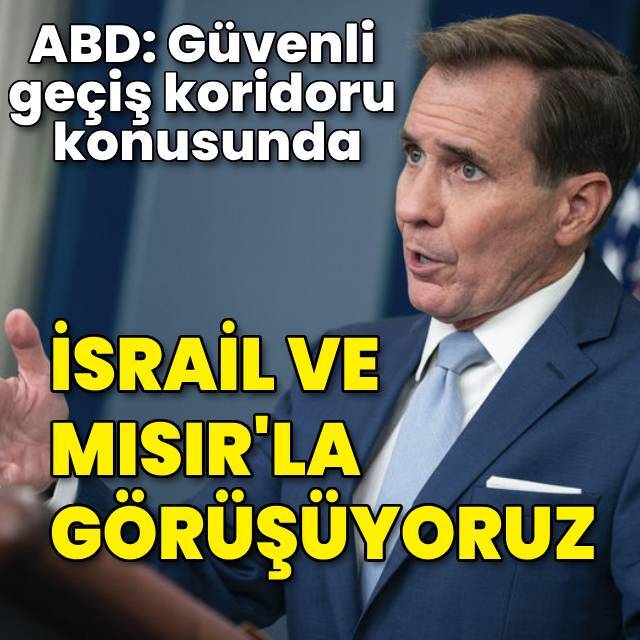 ABD: İsrail ve Mısır'la görüşüyoruz