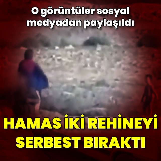 Hamas 2 rehineyi serbest bıraktı