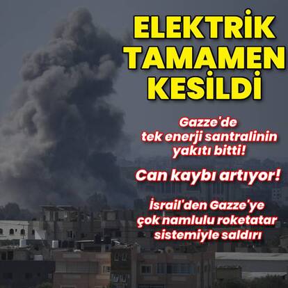 Gazze'ye elektrik tamamen kesildi