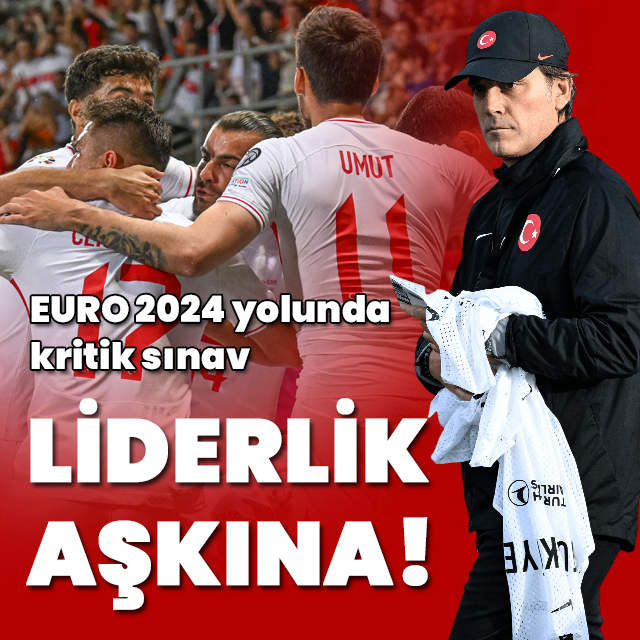 EURO 2024 yolunda kritik sınav!