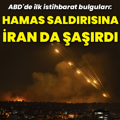 "İran Hamas'ın İsrail'e saldırısına şaşırdı"