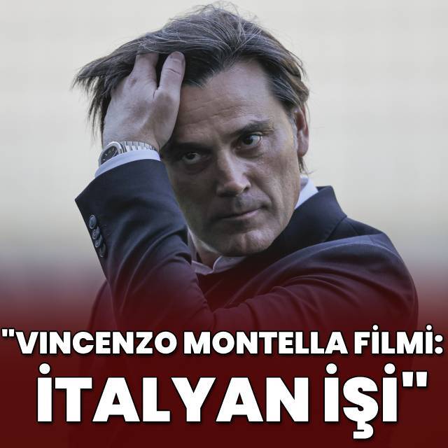 "Bir Vincenzo Montella filmi: İtalyan işi"