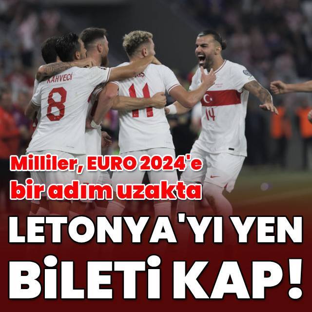 Letonya'yı yen, bileti kap!