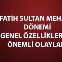 Fatih Sultan Mehmed dönemi