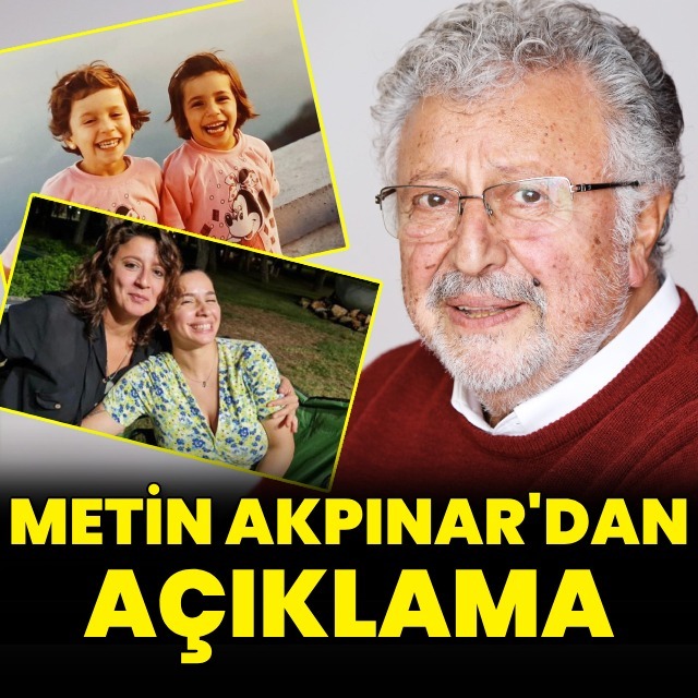 Metin Akpınar'dan açıklama