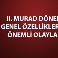 II. Murad dönemi gelişmeleri