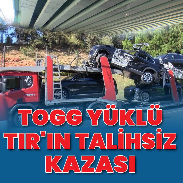 TOGG yüklü TIR'ın talihsiz kazası