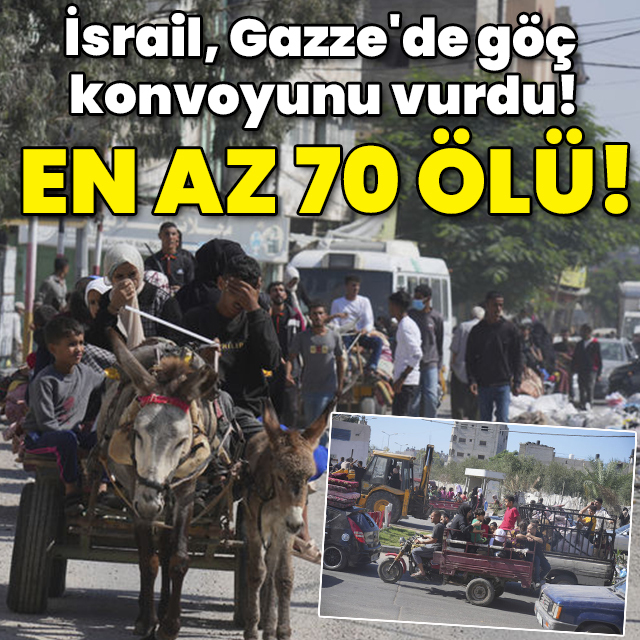İsrail, Gazze'de konvoyu vurdu! En az 70 ölü, 200 yaralı!
