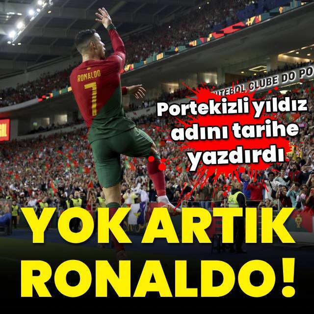 Yok artık Ronaldo! Yine tarihe geçti