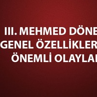 III. Mehmed dönemi gelişmeleri