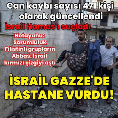 İsrail Gazze'de hastane vurdu!