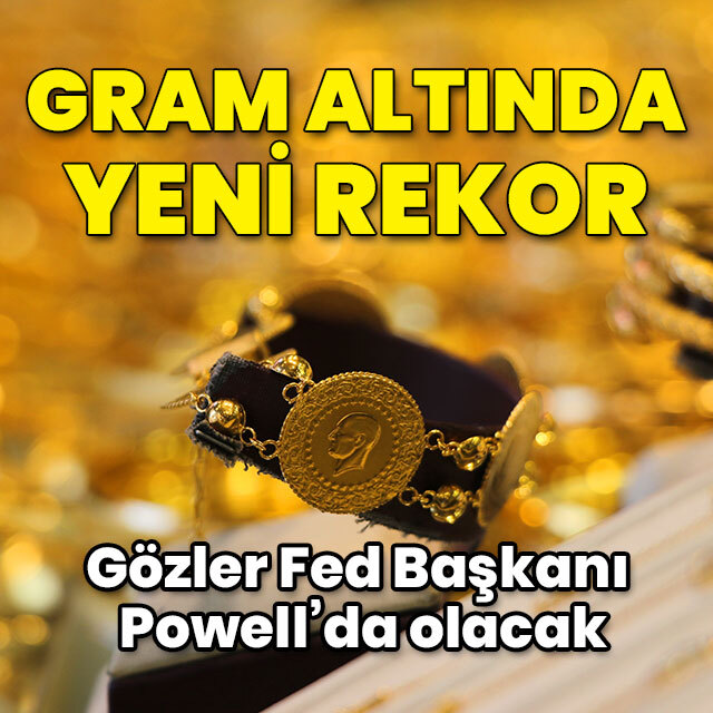 Gram altında yeni rekor