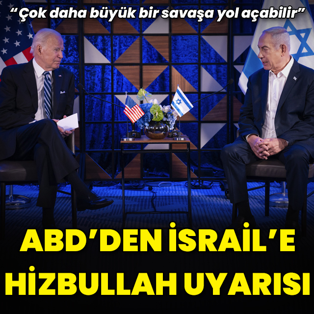 ABD'den İsrail'e Hizbullah uyarısı