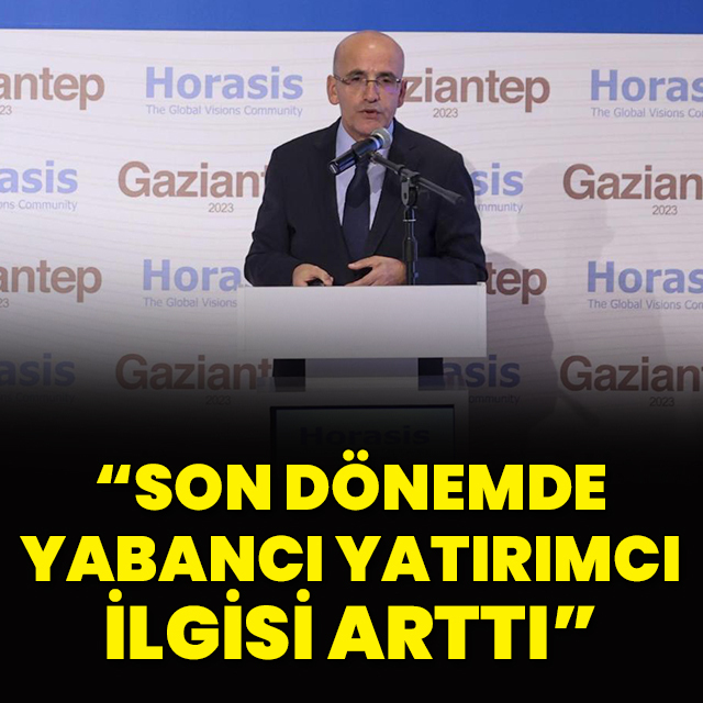 "Son dönemde yabancı yatırımcı ilgisi arttı"