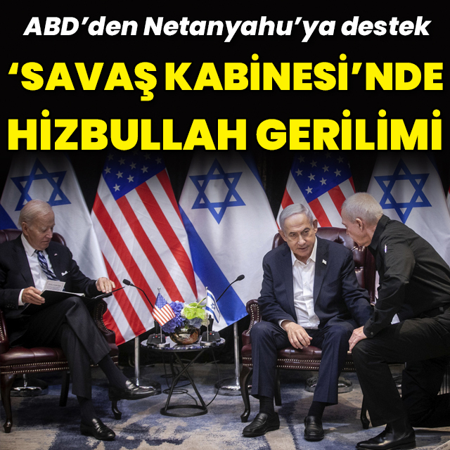 İsrail'in 'savaş kabinesi'nde Hizbullah anlaşmazlığı