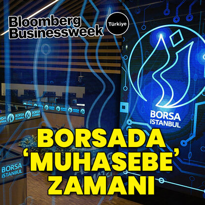 Borsada 'muhasebe' zamanı