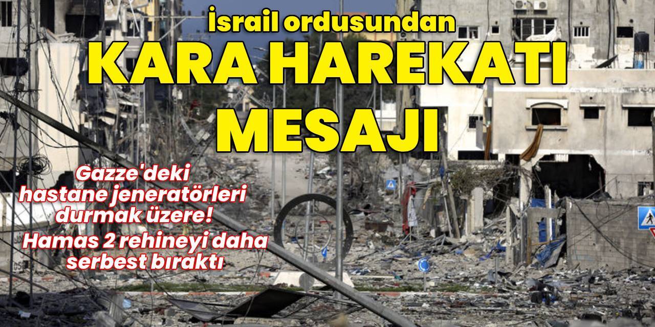 İsrail'den kara harekatı mesajı