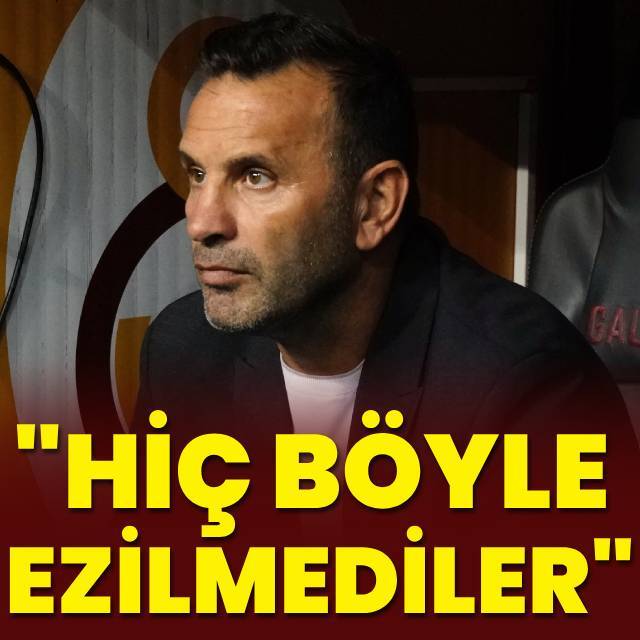 Okan Buruk: Hiç böyle ezilmediler!