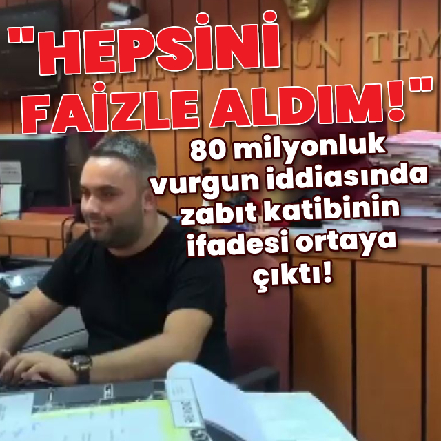 80 milyonluk vurgun iddiasında akılalmaz ifade!