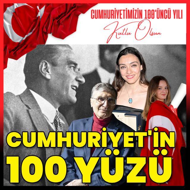 Cumhuriyet'in 100 yüzü