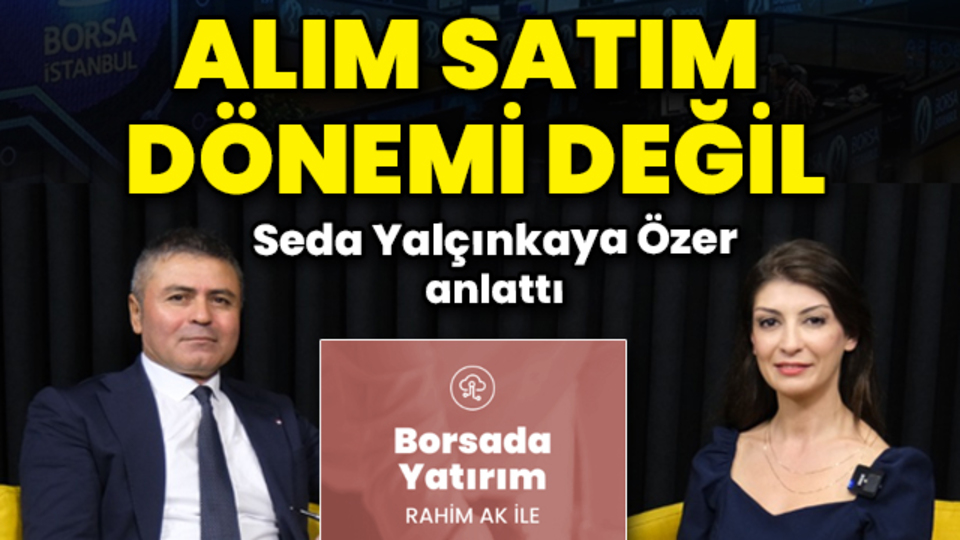 Borsa neyi alıyor, neyi satıyor?