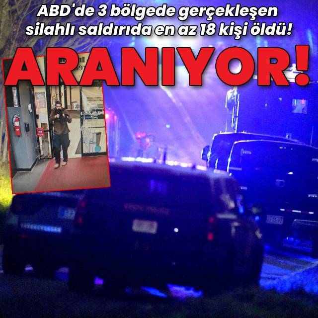 ABD'de silahlı saldırgan aranıyor!