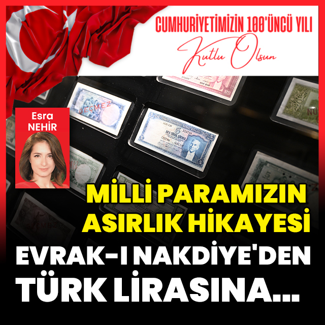 Milli paramızın bir asırlık hikayesi