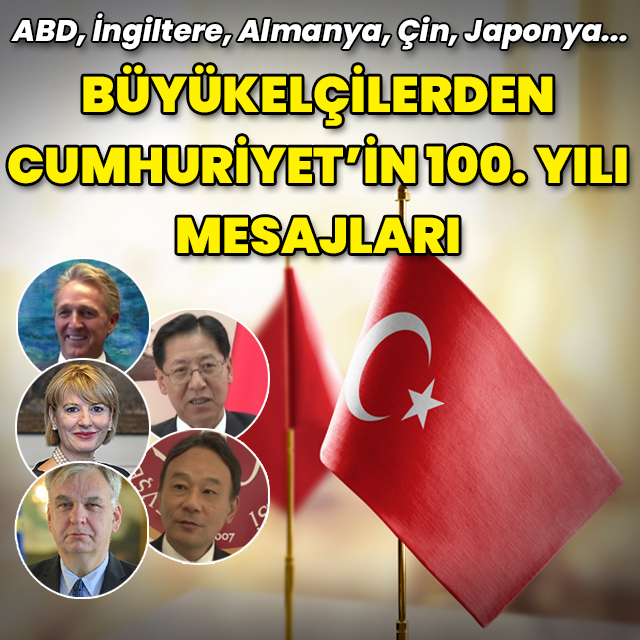 Büyükelçilerden 100. yıl mesajı