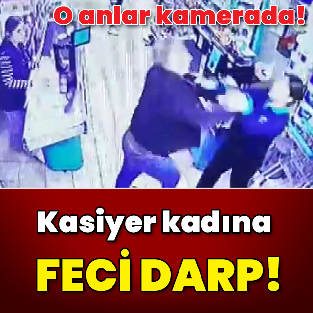 Markette dehşet! Kasiyer kadına feci darp!
