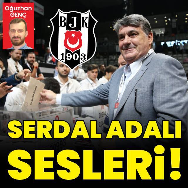 Beşiktaş'ta Serdal Adalı sesleri