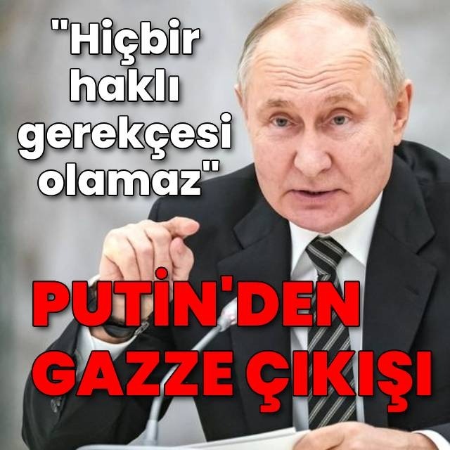Putin'den Gazze çıkışı
