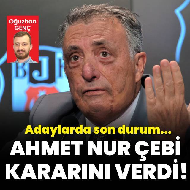 Beşiktaş'ta Ahmet Nur Çebi kararını verdi!