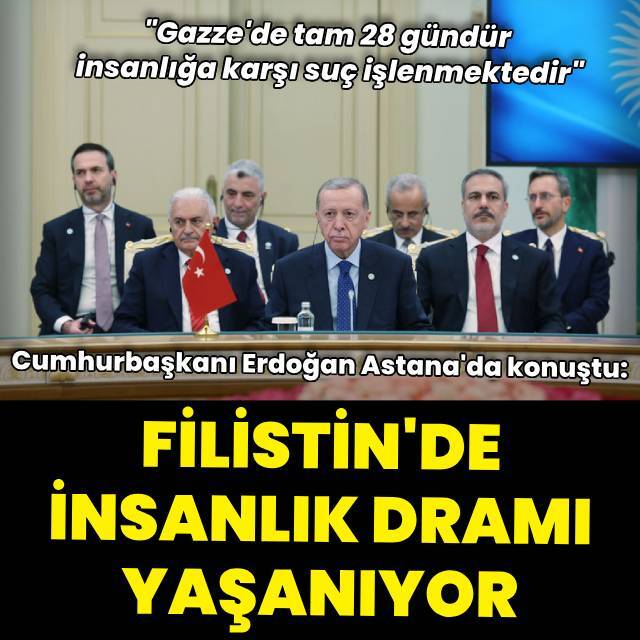 "Filistin'de insanlık dramı yaşanıyor"