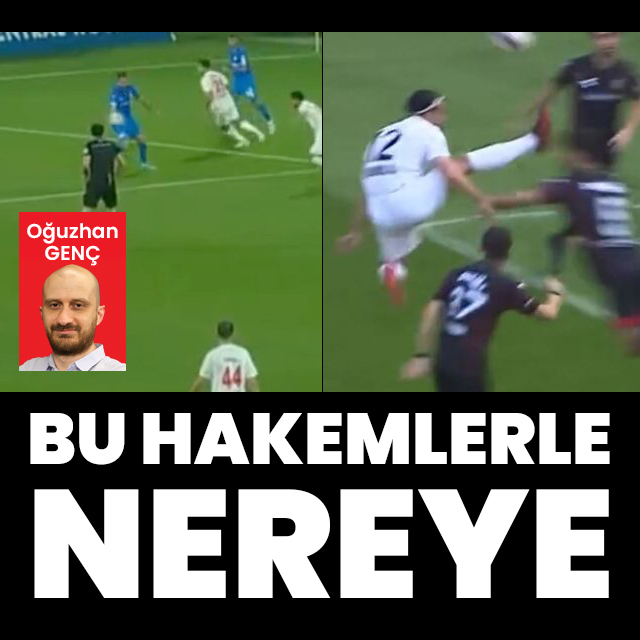 Bu hakemlerle nereye!