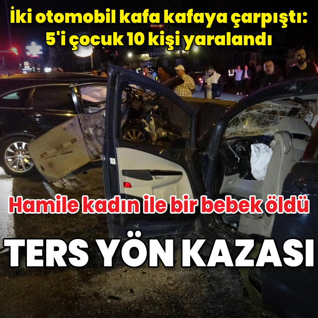 Kocaeli'nde 'ters yön' kazası: 2 ölü, 10 yaralı