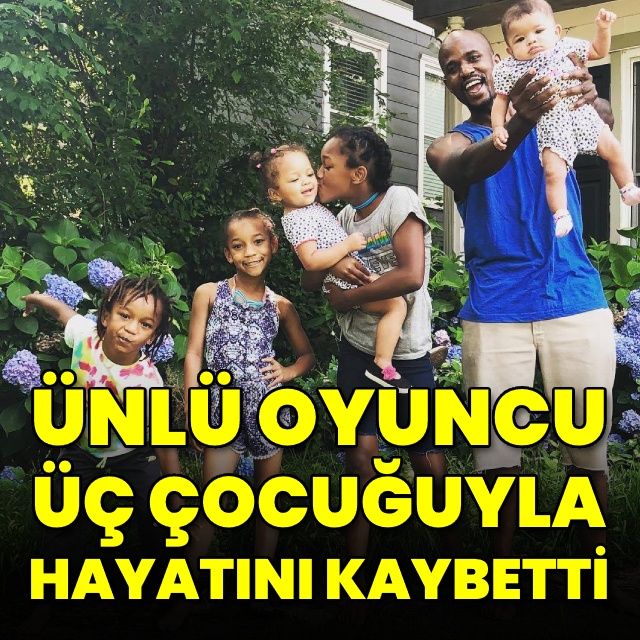 Üç çocuğuyla hayatını kaybetti
