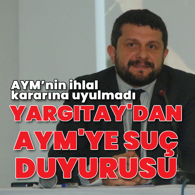 Yargıtay'dan Can Atalay kararı